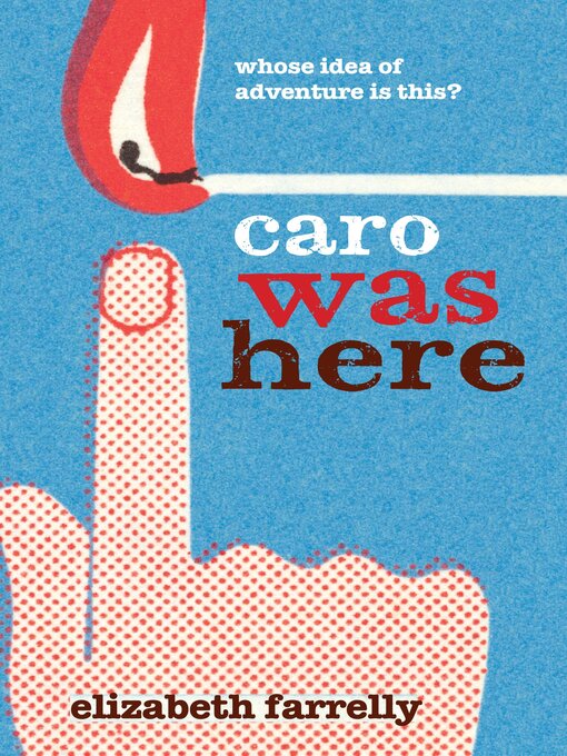 Title details for Caro Was Here by Elizabeth Farrelly - Available